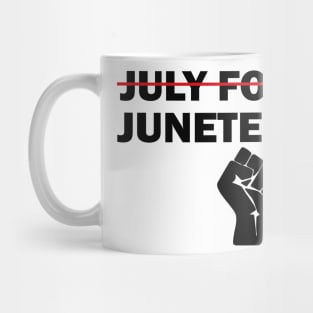 Juneteenth Independent Day Gift, July Fourth Design, African American Freedom Gift Mug